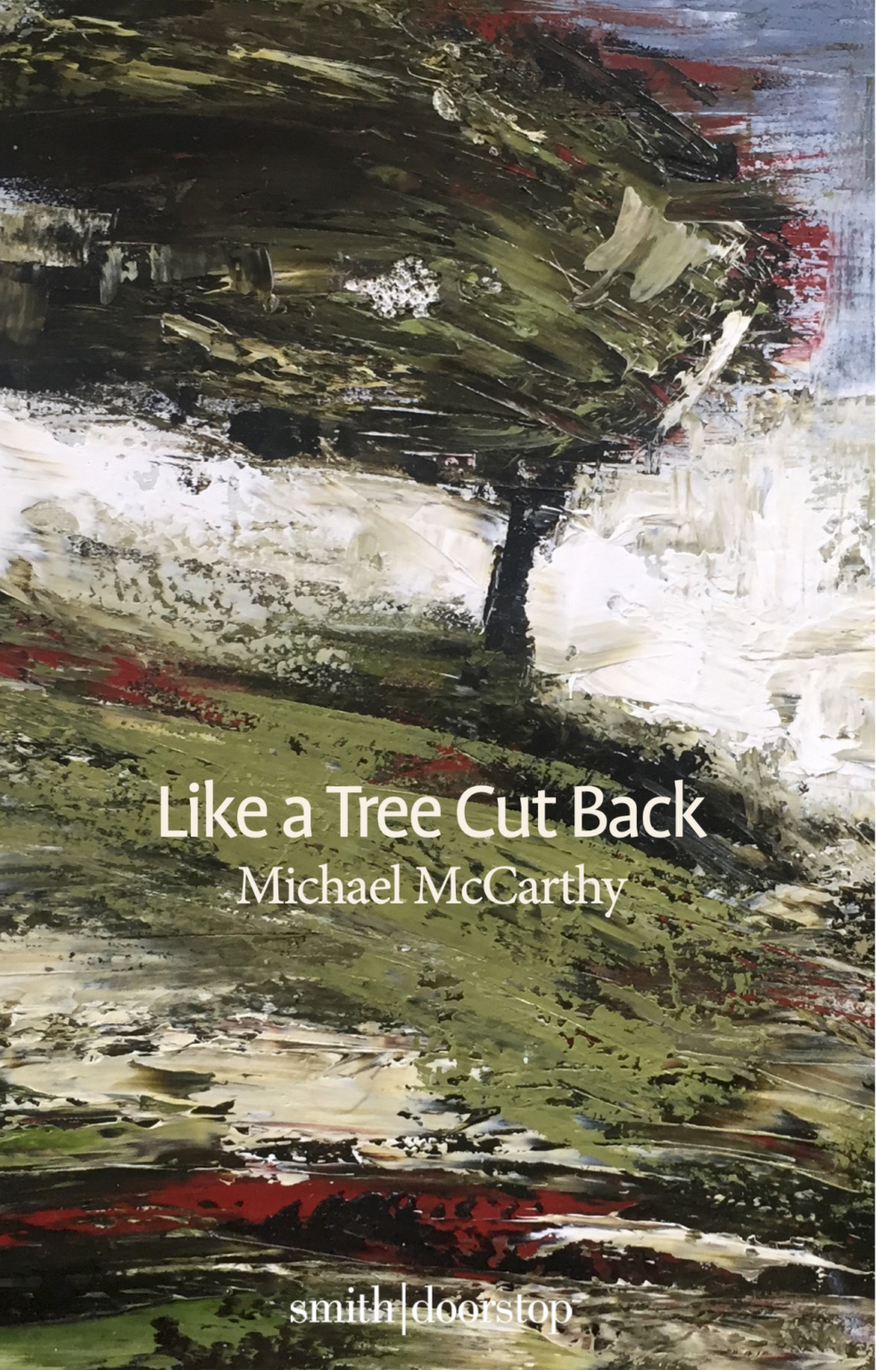 Like a Tree Cut Back: Memoir of A Lost Ireland